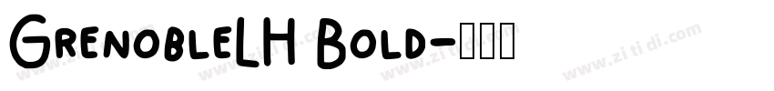 GrenobleLH Bold字体转换